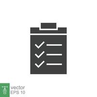 Clipboard checklist icon. Simple solid style. Document with checkmark, business agreement concept. Glyph vector illustration isolated on white background. EPS 10.