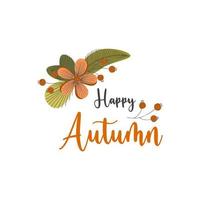 Happy Autumn banner with doodle flowers leaf berry autumn colors. vector