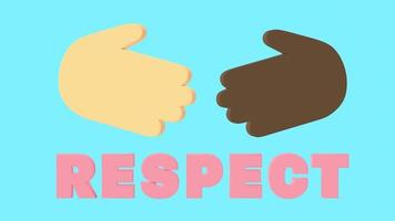 Two hands of different colors, one white, other dark-skinned, before shaking hands. Graphic animation that encourages mutual respect. At bottom is respect. video