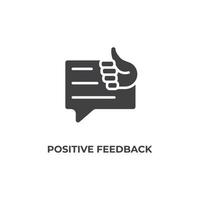 Vector sign of positive feedback symbol is isolated on a white background. icon color editable.