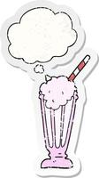 cartoon milkshake and thought bubble as a distressed worn sticker vector