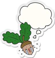 cartoon crying acorn and thought bubble as a printed sticker vector