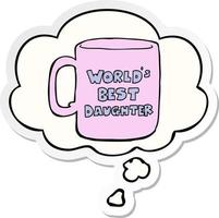 worlds best daughter mug and thought bubble as a printed sticker vector