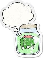 cartoon spooky brain in jar and thought bubble as a distressed worn sticker vector