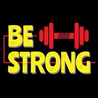 Be Strong Quote With Cute Font And Icon. Suitable For Sticker, Banner, Flyer, Etc vector