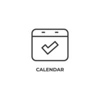 Vector sign of calendar symbol is isolated on a white background. icon color editable.