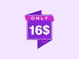 16 Dollar Only Coupon sign or Label or discount voucher Money Saving label, with coupon vector illustration summer offer ends weekend holiday