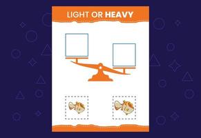 Light or heavy educational worksheet with scales. Heavier and lighter weight object learning vector