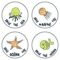 Ecology concept slogans collection with marine animals. Perfect for tee, logo, flyer, poster. Hand drawn isolated vector illustration for decor and design.