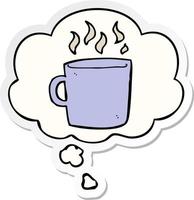 taza de café caliente de dibujos animados y burbuja de pensamiento como pegatina impresa vector