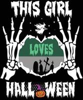 This Girl Loves Halloween vector