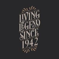 Living Legend since 1942, 1942 birthday of legend vector
