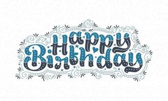 Happy Birthday beautiful lettering design with dots, lines, and leaves. vector