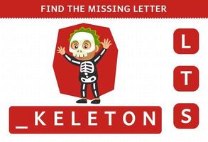 Education game for children find missing letter of cute cartoon skeleton halloween costume printable worksheet vector