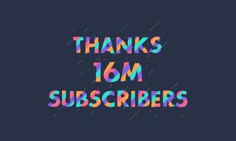 gracias 16 millones de suscriptores, 16000000 suscriptores celebración diseño colorido moderno. vector