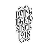 1918 birthday of legend, Living Legend since 1918 vector