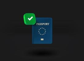 European passpoprt with checkmark icon. 3d vector illustration