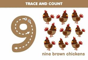 juego educativo para niños rastreando el número nueve y contando la hoja de trabajo imprimible de un lindo animal de dibujos animados pollo marrón vector