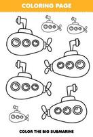 Education game for children coloring page big or small picture of cute cartoon submarine transportation line art printable worksheet vector
