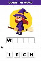 juego educativo para niños adivinar las letras de las palabras practicando la hoja de trabajo imprimible de halloween de bruja de dibujos animados lindo vector
