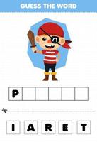 juego educativo para niños adivinar las letras de las palabras practicando la hoja de trabajo imprimible de dibujos animados lindo pirata halloween vector