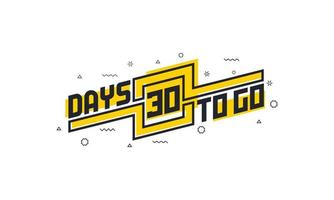 30 days to go countdown sign for sale or promotion. vector