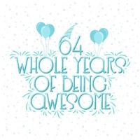 64 Years Birthday and 64 years Anniversary Celebration Typo vector