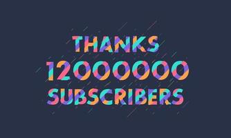 gracias 12000000 suscriptores, 12 millones de suscriptores celebración diseño colorido moderno. vector