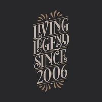 Living Legend since 2006, 2006 birthday of legend vector