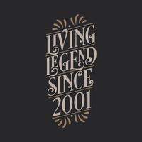 leyenda viva desde 2001, 2001 cumpleaños de la leyenda vector