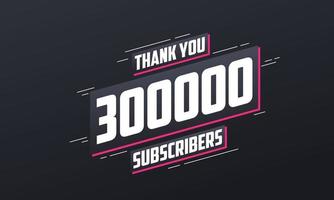 Thank you 300000 subscribers 300k subscribers celebration. vector