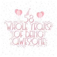 58 Years Birthday and 58 years Anniversary Celebration Typo Lettering. vector