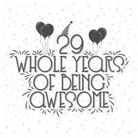 29 Years Birthday and 29 years Anniversary Celebration Typo vector