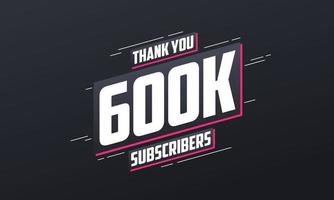 Thank you 600000 subscribers 600k subscribers celebration. vector