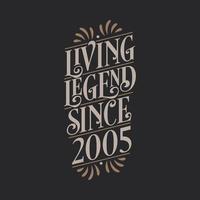 leyenda viva desde 2005, 2005 cumpleaños de la leyenda vector