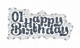 1st Happy Birthday lettering, 1 year Birthday beautiful typography design with dots, lines, and leaves. vector