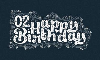 Letras de feliz cumpleaños 2, hermoso diseño de tipografía de cumpleaños de 2 años con puntos, líneas y hojas. vector