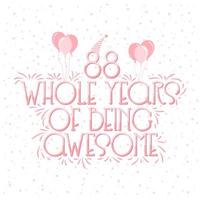 88 Years Birthday and 88 years Anniversary Celebration Typo Lettering. vector