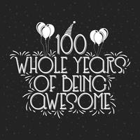 100 Years Birthday and 100 years Anniversary Celebration Typo vector