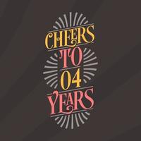 Cheers to 4 years, 4th birthday celebration vector