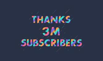 Thanks 3M subscribers, 3000000 subscribers celebration modern colorful design. vector