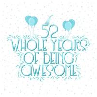 52 Years Birthday and 52 years Anniversary Celebration Typo vector