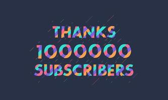 Thanks 1000000 subscribers, 1M subscribers celebration modern colorful design. vector