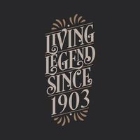 Living Legend since 1903, 1903 birthday of legend vector