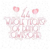 44 Years Birthday and 44 years Anniversary Celebration Typo Lettering. vector