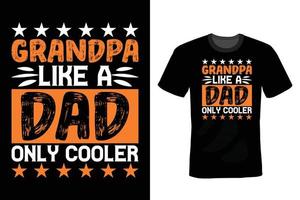Grandfather T shirt design, vintage, typography vector