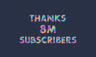 gracias 8 millones de suscriptores, 8000000 suscriptores celebración diseño colorido moderno. vector