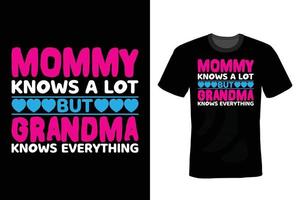 Grandma T shirt design, vintage, typography vector