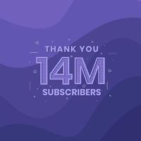 Thank you 14000000 subscribers 14m subscribers celebration. vector