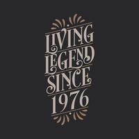 leyenda viva desde 1976, 1976 cumpleaños de la leyenda vector